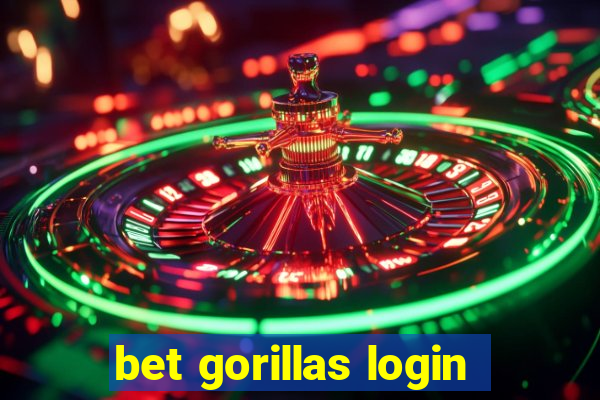 bet gorillas login